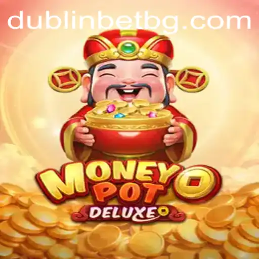 Exploring the Exciting World of MoneyPotDELUXE: A Deep Dive